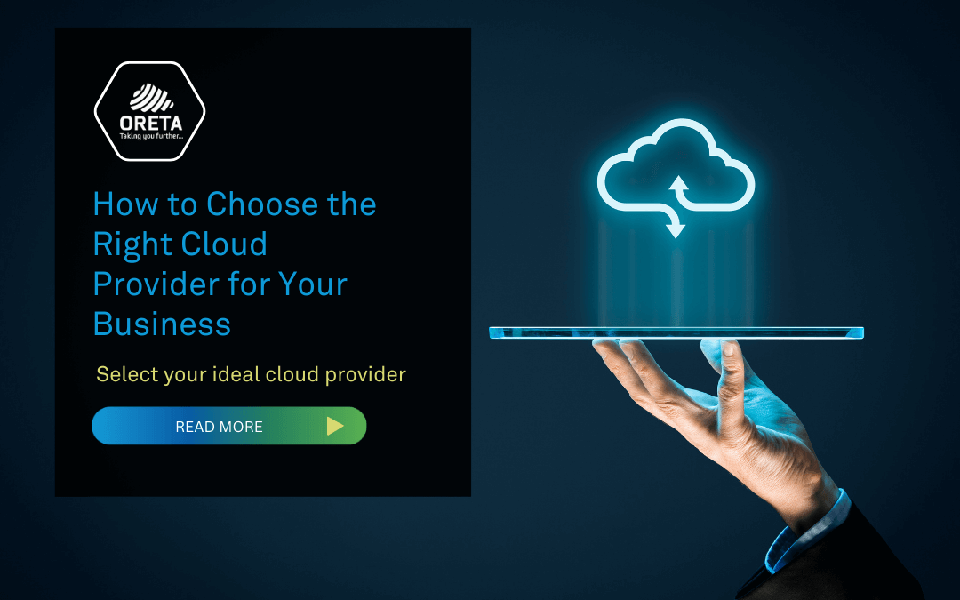 How to Choose the Right Cloud Provider for Your Business