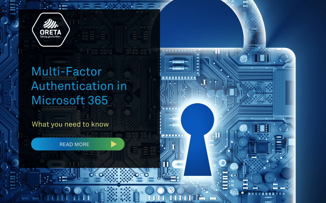 Multi-Factor Authentication in Microsoft 365: What You Need to Know